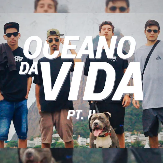 Oceano da Vida, Pt. II