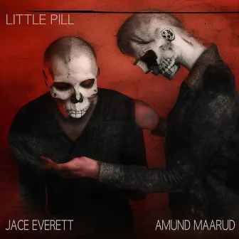 Little Pill by Jace Everett