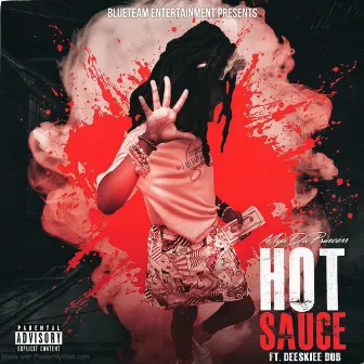 Hot Sauce by Deeskiee Dub