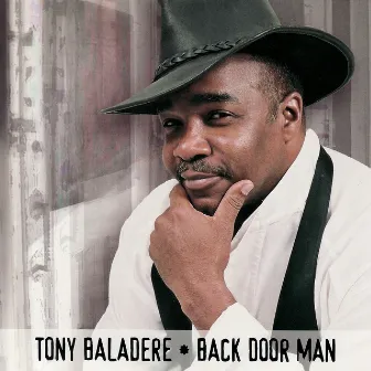 Back Door Man by Tony Baladere