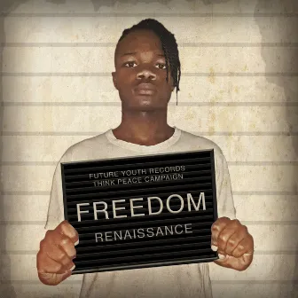 Freedom by Renaissance