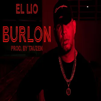 Burlon by El Lio