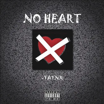 No Heart by Yay.Nx