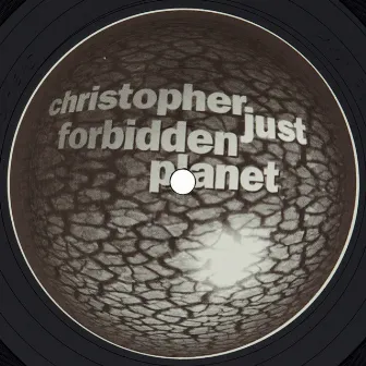 Forbidden Planet by Christopher Just