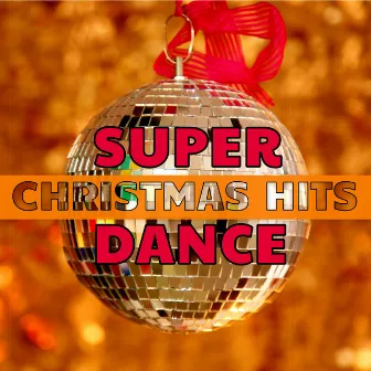 Super Dance Christmas Hits by Cubacuba