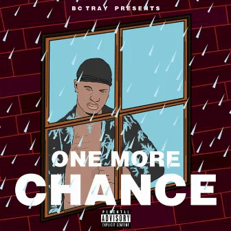 One More Chance by Bc Tray