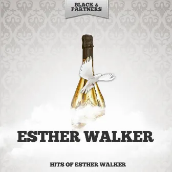 Hits of Esther Walker by 