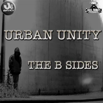 The B Sides by Urban Unity