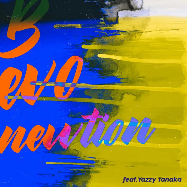 B evonewtion (feat. Yazzy Tanaka)