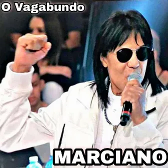 O Vagabundo by Marciano