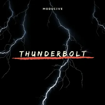 Thunderbolt by Moducive