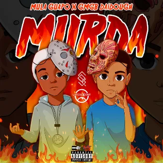 Murda by Mula Guapo