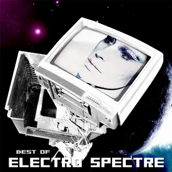 Best Of by Electro Spectre