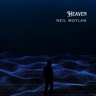 Heaven (Piano) by Neil Moylan