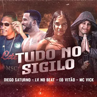 Tudo no Sigilo by EO Vitão