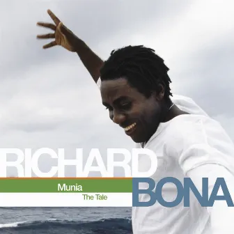 Munia (The Tale) by Richard Bona