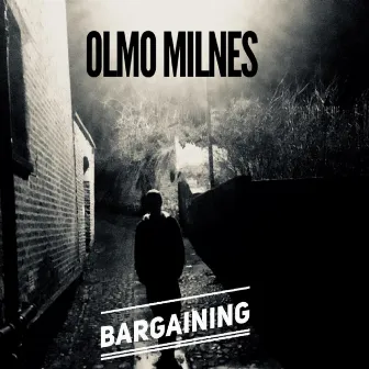 Bargaining by Olmo Milnes