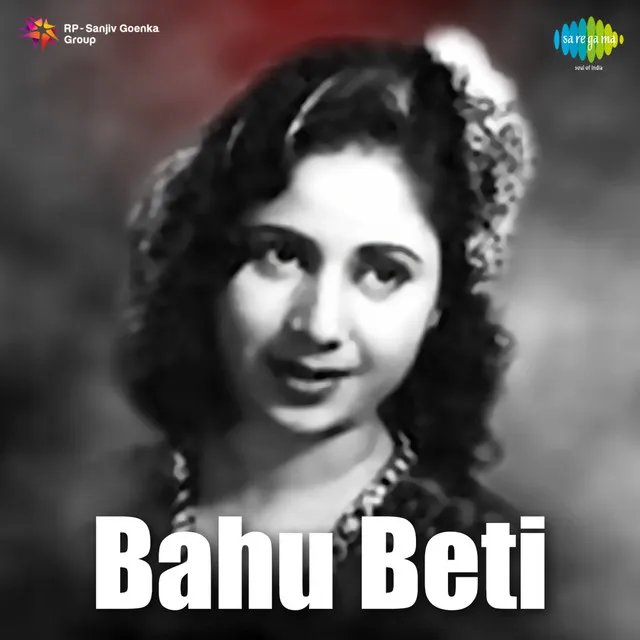 Bahu Beti (Original Motion Picture Soundtrack)