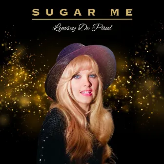 Sugar Me by Lynsey De Paul