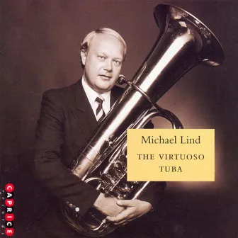 The Virtuoso Tuba by Michael Lind