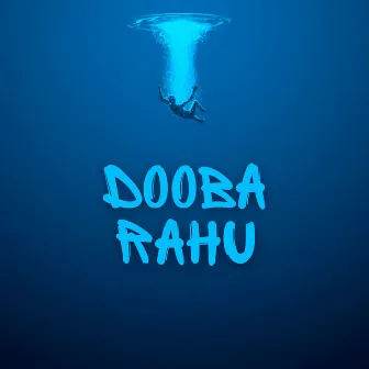 Dooba Rahu by Vibe Beats