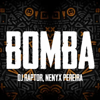 Bomba by Dj Raptor