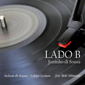 Lado B by Juninho Di Sousa