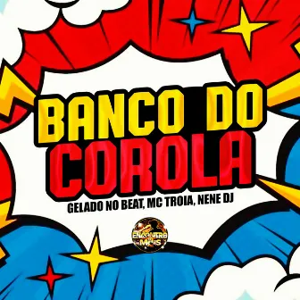 Banco do Corola by Nene DJ