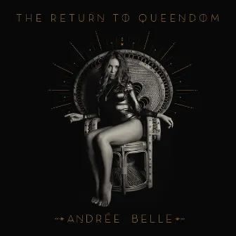 The Return to Queendom by Andree Belle