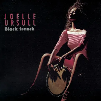 Black French by Joëlle Ursull