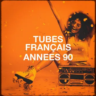 Tubes français années 90 by Unknown Artist