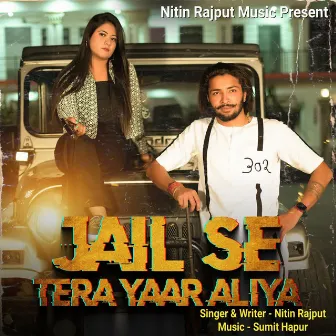 Jail Se Tera Yaar Aliya by 