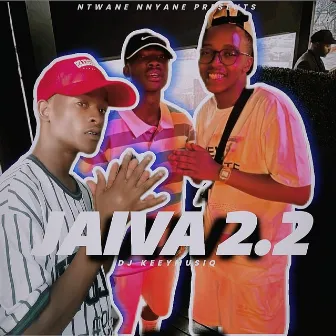 Jaiva 2.2 by Dj keeymusiq