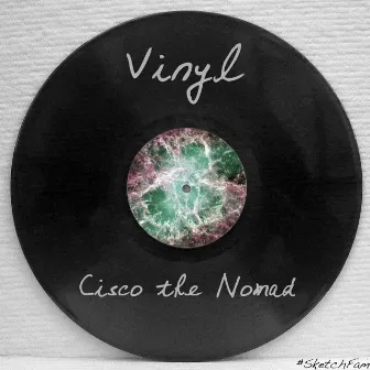 Vinyl by Cisco The Nomad