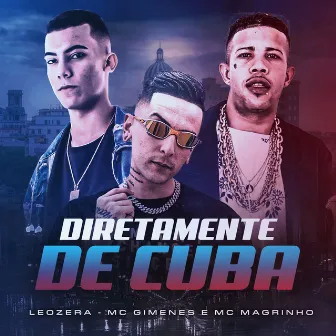 Diretamente De Cuba by MC LeoZera