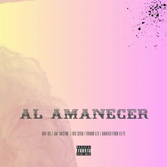 Al Amanecer by Bry OG