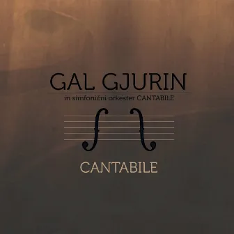 CANTABILE by Gal George Gjurin