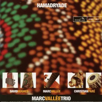 Hamadryade by Marc Vallee Trio