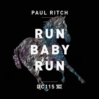 Run Baby Run by Paul Ritch