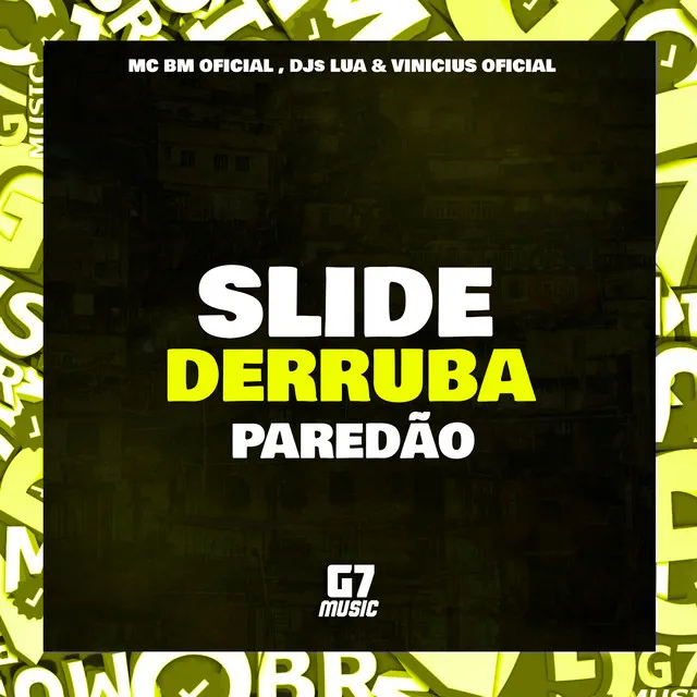 Slide Derruba Paredão