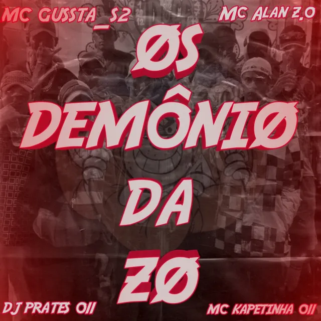 Os Demonio Da Zo