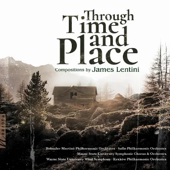 James Lentini: Through Time and Place by Norah Duncan IV