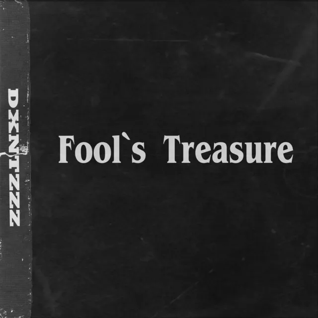 Fool`s Treasure