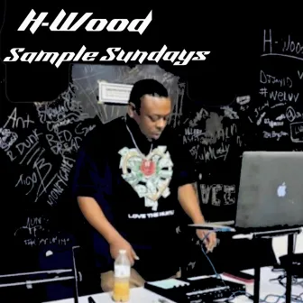 Sample Sundays The Mixtape by H-Wood