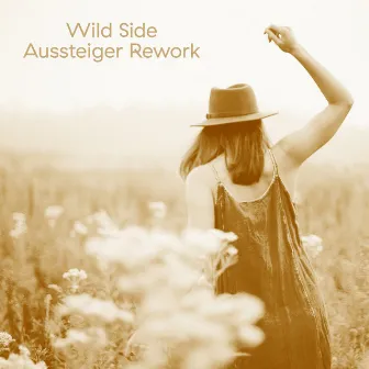 Wild Side Rework by Aussteiger