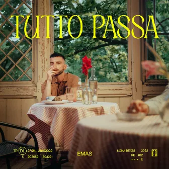 TUTTO PASSA by EMAS