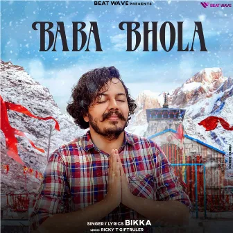 Baba Bhola by Bikka