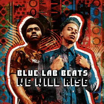 We Will Rise by Blue Lab Beats