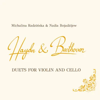 Haydn & Beethoven Duets for Violin and Cello by 