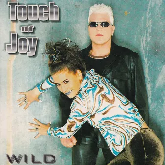 Wild by Touch Of Joy